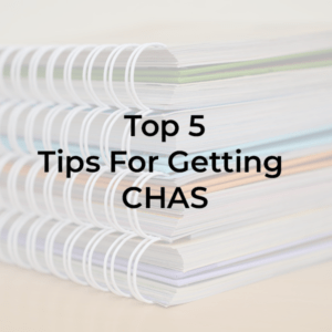 A image of some documents overlaid with text stating top 5 tips for getting chas