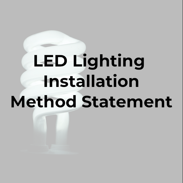 LED Lighting Method Statement Safety Place