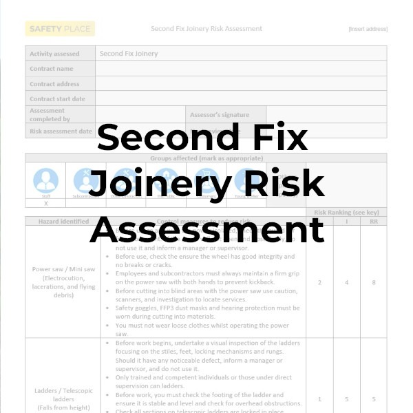 Second Fix Joinery Risk Assessment - Safety Place