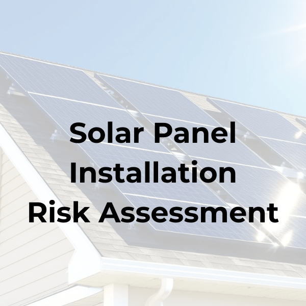 Solar Panel Installation Risk Assessment - Safety Place